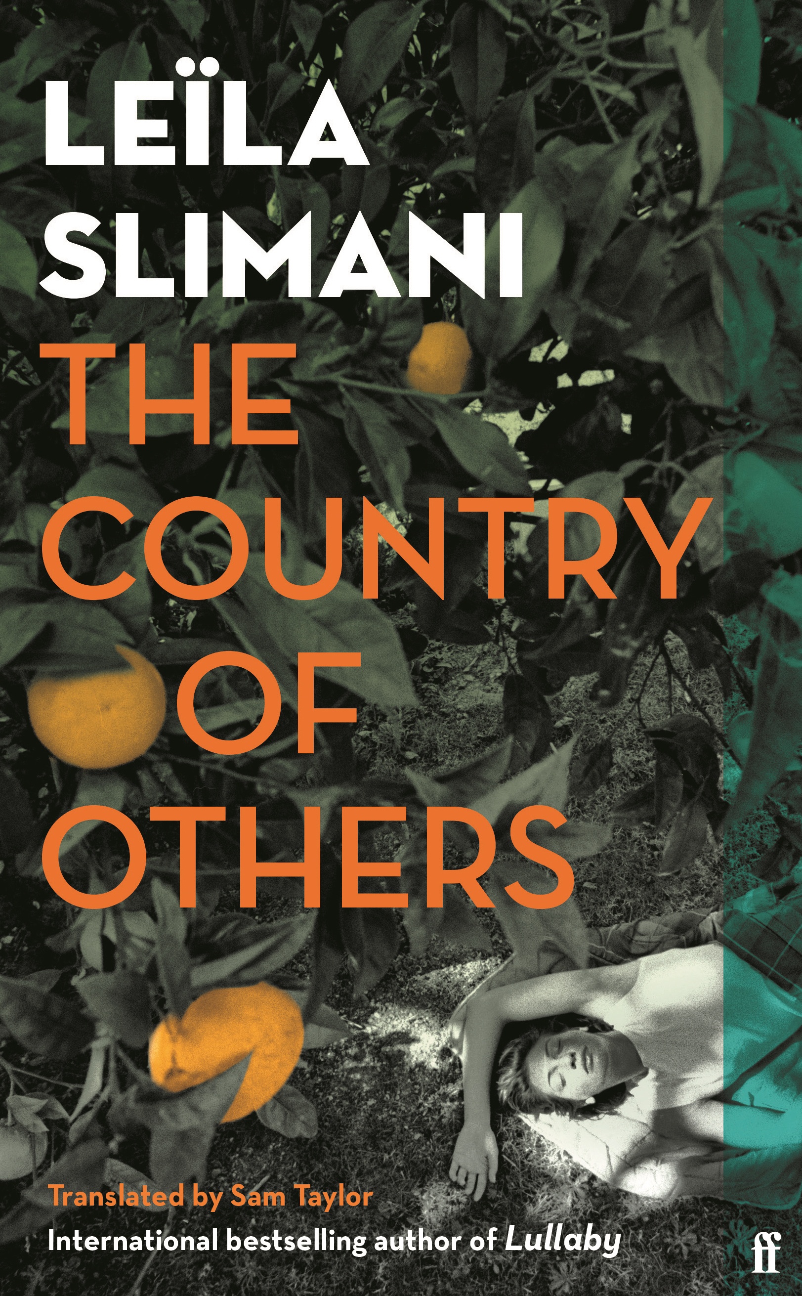 Cover of Slimani's "The Country of Others", translated into English by Sam Taylor (upcoming publication by Faber & Faber on 5 August 2021) Cover of Slimani's "The Country of Others", translated into English by Sam Taylor (upcoming publication by Faber & Faber on 5 August 2021)